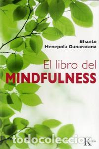 Libros: LIBRO DEL MINDFULNESS,EL - GUNARATANA, BHANTE HENEPOLA