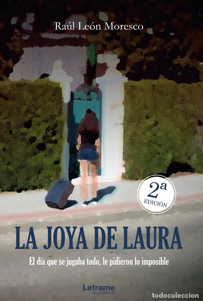 Libros: JOYA DE LAURA,LA - LEON MORESCO, RAUL