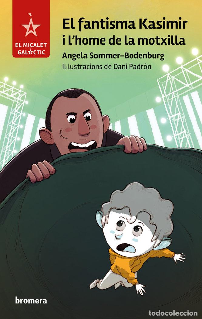 Libros: EL FANTISMA KASIMIR I LHOME DE LA MOTXILLA - ANGELA SOMMER-BODENBURG