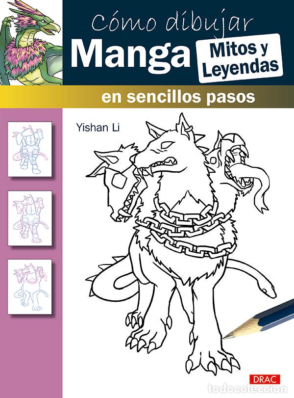 Libros: COMO DIBUJAR MANGA MITOS Y LEYENDAS - LI, YISHAN