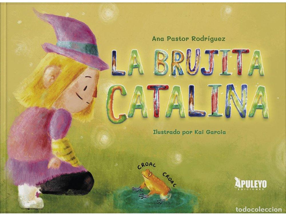 Libros: LA BRUJITA CATALINA - PASTOR RODRIGUEZ, ANA