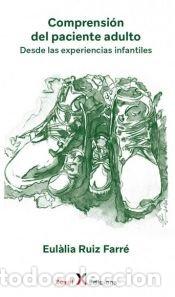 Libri: COMPRENSION DEL PACIENTE ADULTO - RUIZ FARRE, EULALIA