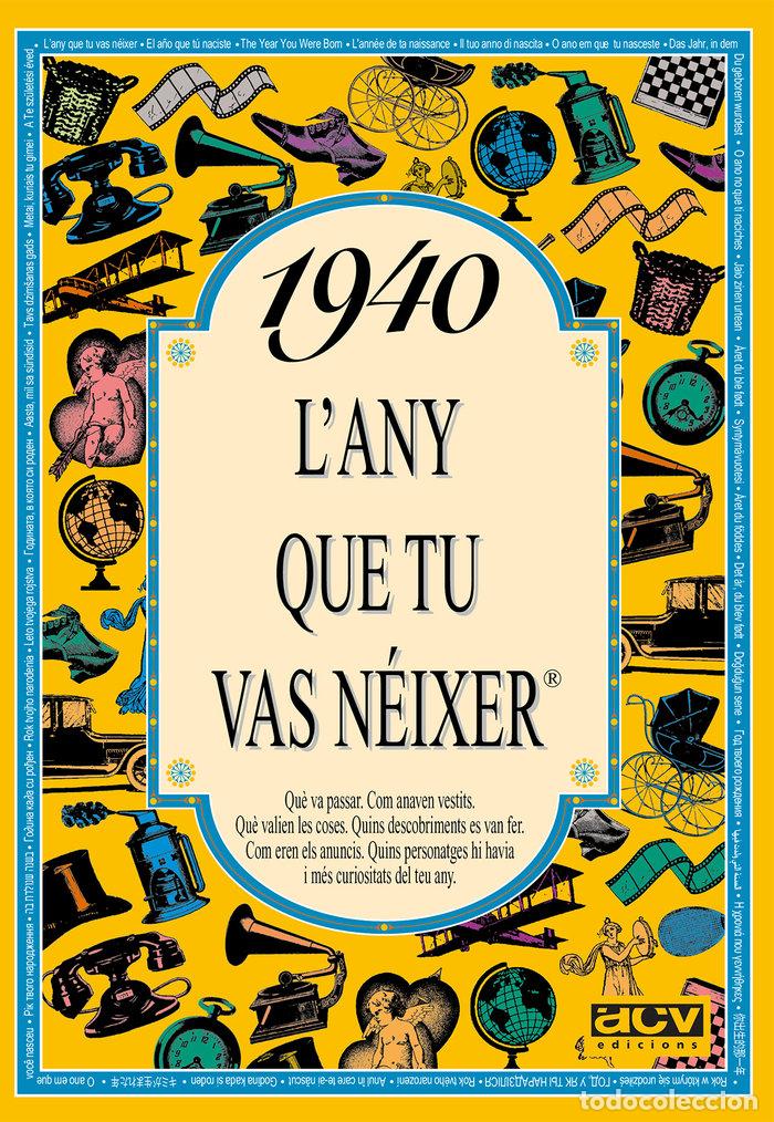 Livres: 1940 L'ANY QUE TU VAS NEIXER - COLLADO BASCOMPTE, ROSA