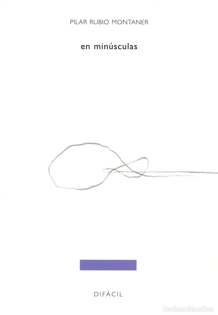 Livres: EN MINUSCULAS - RUBIO MONTANER, PILAR