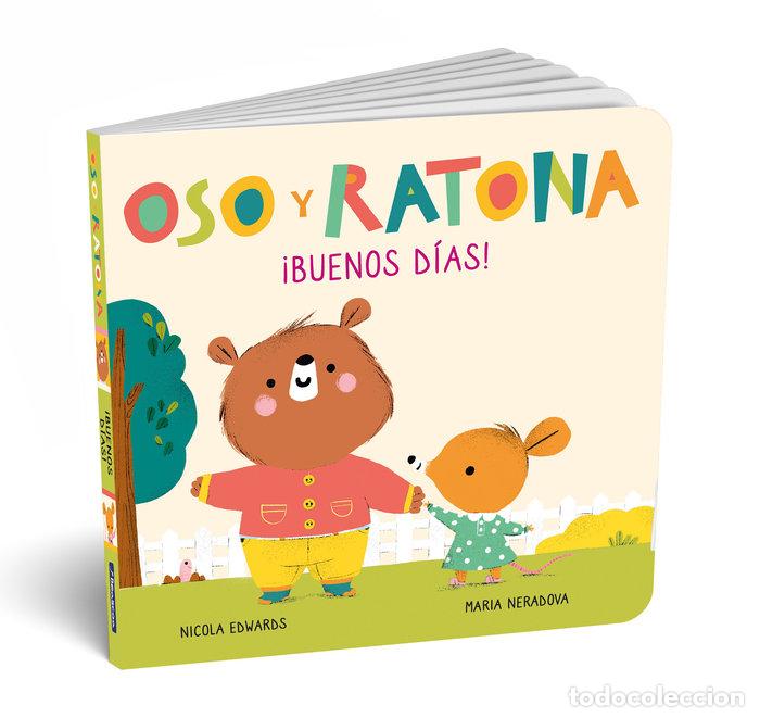Libros: BUENOS DIAS (OSO Y RATONA. PEQUE&Ntilde;A MANITAS) - EDWARDS, NICOLA