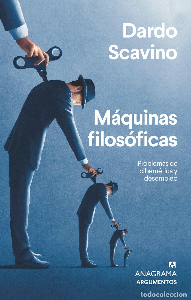 Libros: MAQUINAS FILOSOFICAS - SCAVINO, DARDO