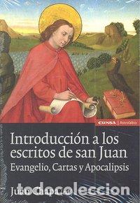 Libros: INTRODUCCION A LOS ESCRITOS DE SAN JUAN - CHAPA, JUAN