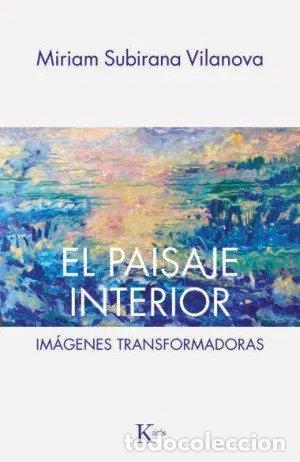 Libros: EL PAISAJE INTERIOR - SUBIRANA VILAPLANA, MIRIAM