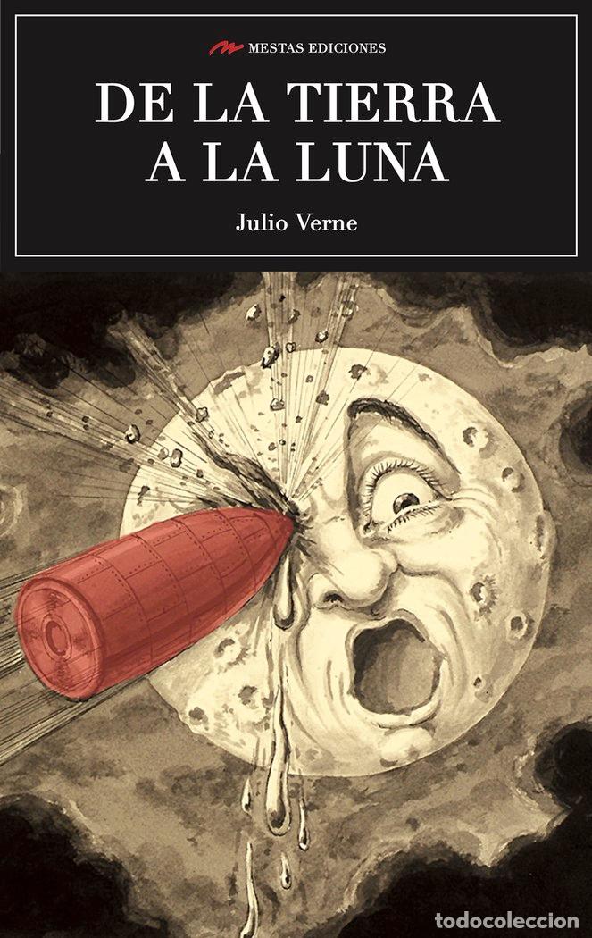B&uuml;cher: DE LA TIERRA A LA LUNA - VERNE, JULIO