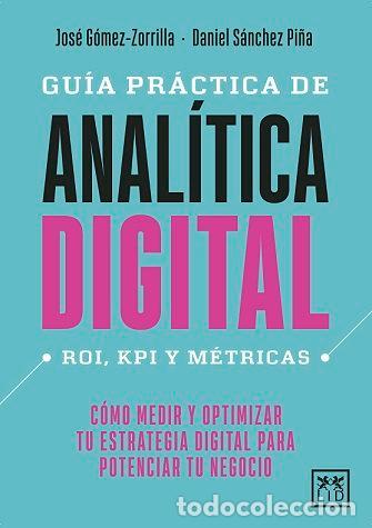 Libros: GUIA PRACTICA DE ANALITICA DIGITAL - ZORRILLA, JOSE MANUEL