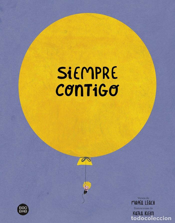 Libros: SIEMPRE CONTIGO - MARIA LEACH, KATIA KLEIN