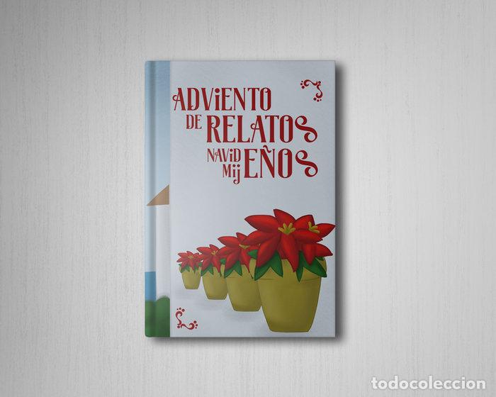 Libros: ADVIENTO DE RELATOS NAVIDE&Ntilde;OS MIJE&Ntilde;OS - VARIOS AUTORES, VVAA
