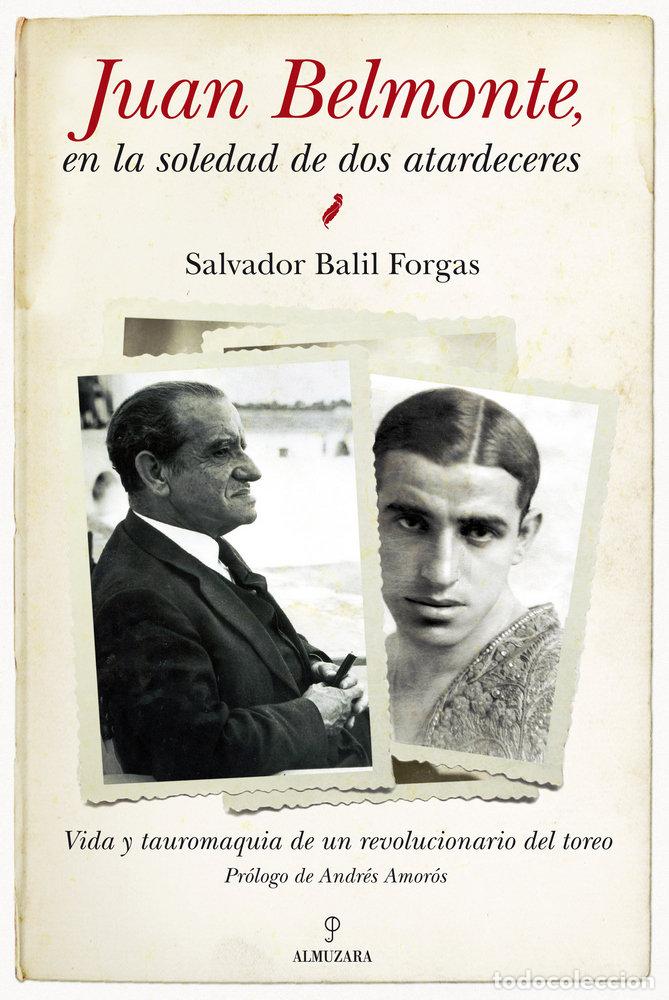 Libros: JUAN BELMONTE - BALIL FORGAS, SALVADOR