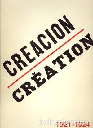 Libri: CREACION/CREATION: 1921-1924 - .