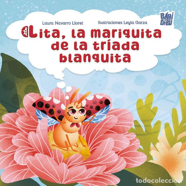 Libri: LITA LA MARIQUITA DE LA TRIADA BLANQUITA - NAVARRO LLORET, LAURA