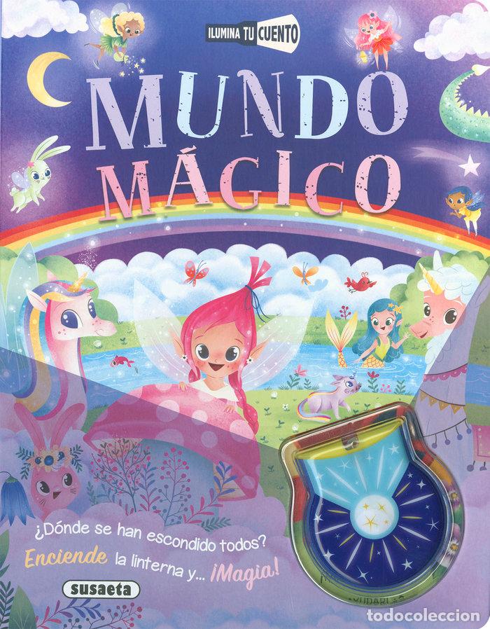Livros: MUNDO MAGICO ILUMINA TU CUENTO - SUSAETA, EQUIPO