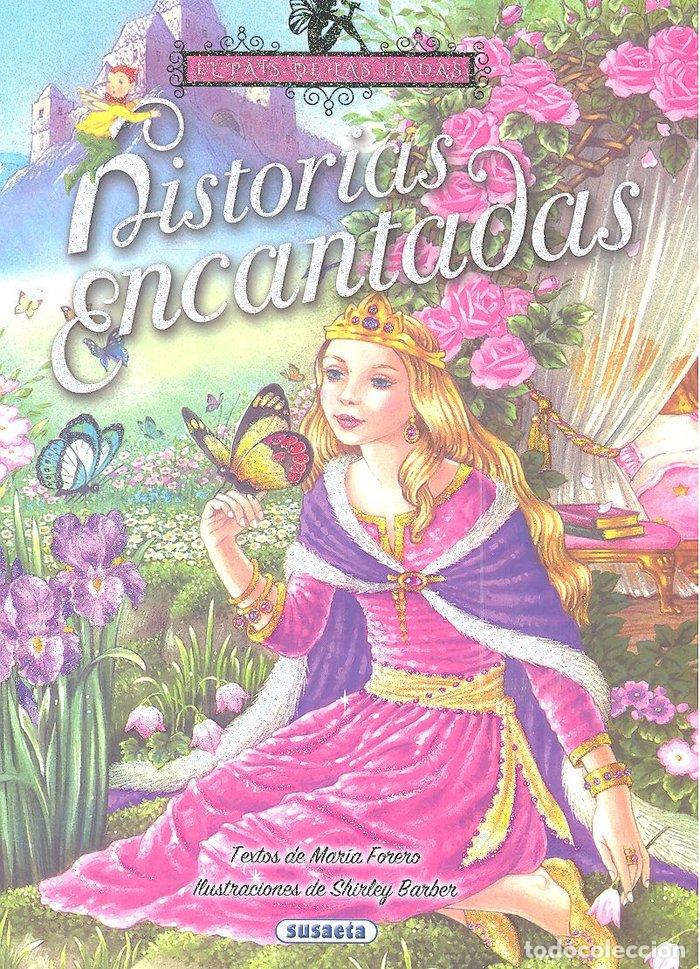 Livros: HISTORIAS ENCANTADAS - FORERO, MARIA
