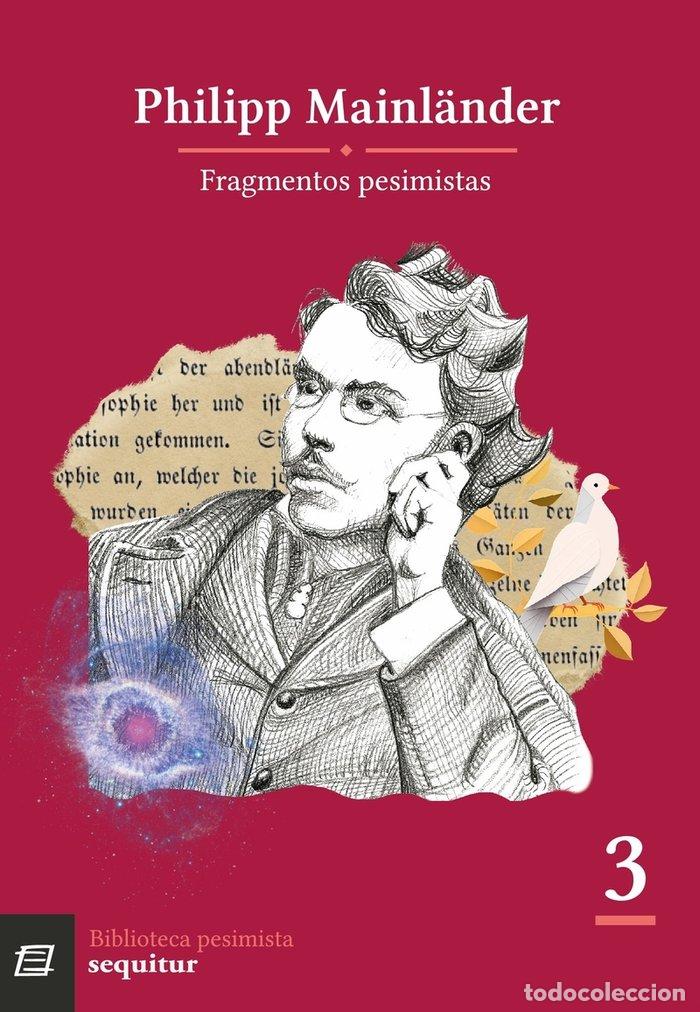 Libros: FRAGMENTOS PESIMISTAS - MAINLANDER, PHILIPP