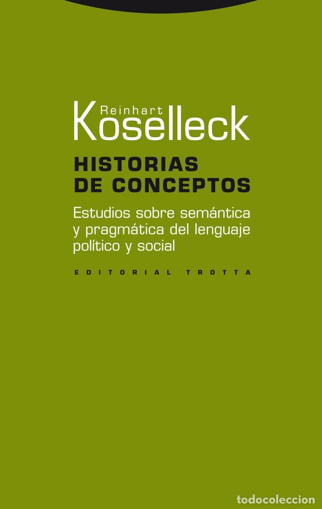 Libros: HISTORIAS DE CONCEPTOS - KOSELLECK, REINHART