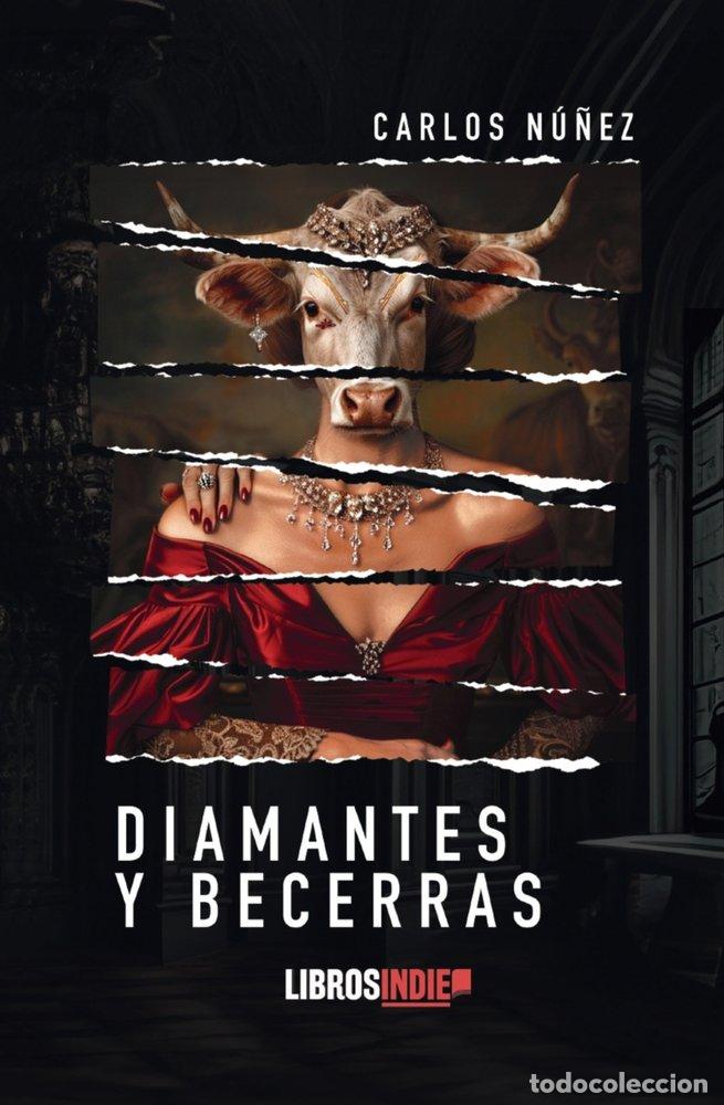 Livres: DIAMANTES Y BECERRAS - NU&Ntilde;EZ, CARLOS