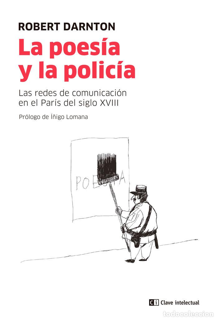 B&uuml;cher: POESIA Y LA POLICIA,LA - DARNTON, ROBERT