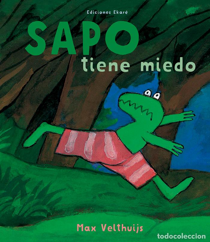 Livros: SAPO TIENE MIEDO - MAX VELTHUIJS
