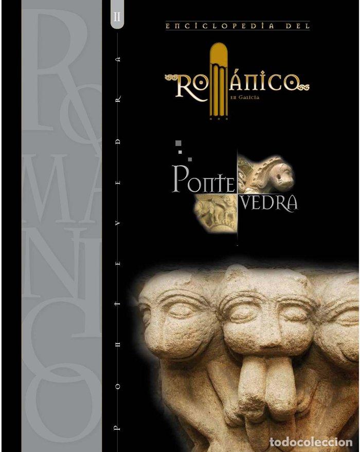 Libros: ENCICLOPEDIA DEL ROMANICO EN PONTEVEDRA II - AA.VV.