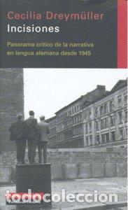 Libros: INCISIONES - DREYMULLER, CECILIA