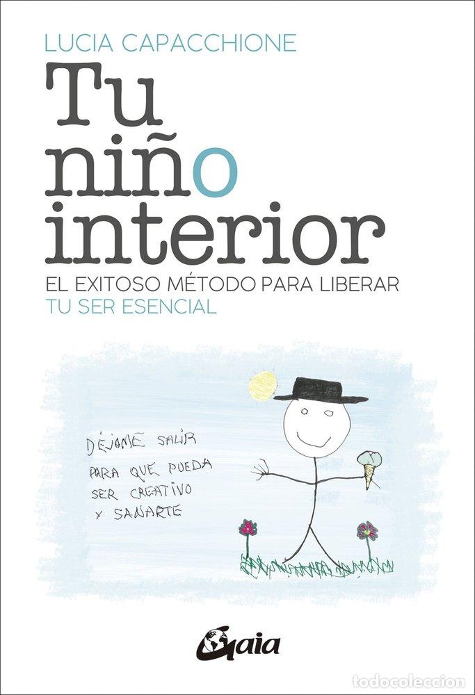 Libros: TU NI&Ntilde;O INTERIOR - CAPACCHIONE, LUCIA