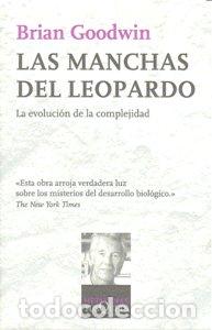 books: MANCHAS DEL LEOPARDO EVOLUCION COMPLEJIDAD - GOODWIN, BRIAN