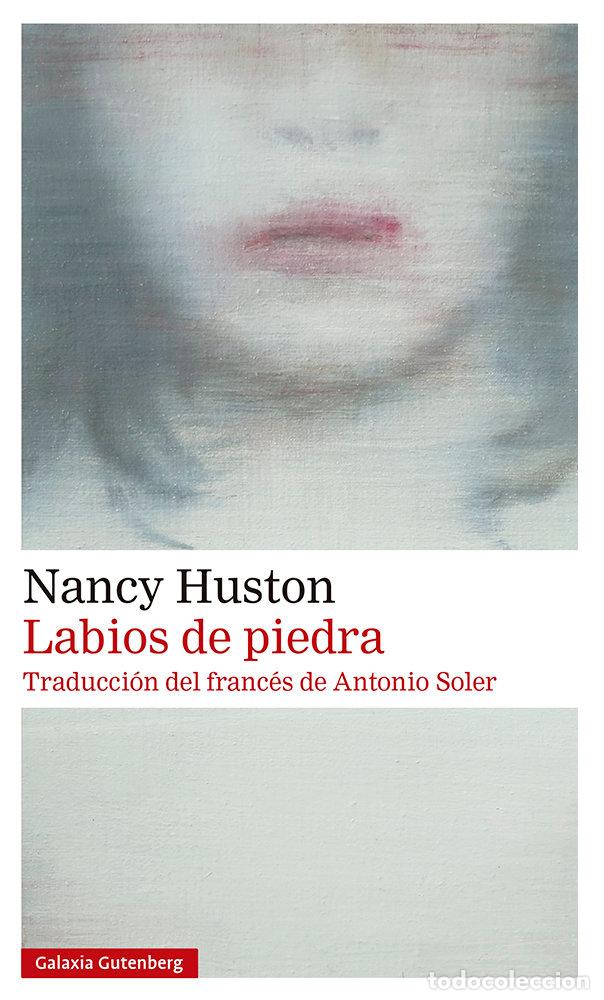 books: LABIOS DE PIEDRA - HUSTON, NANCY