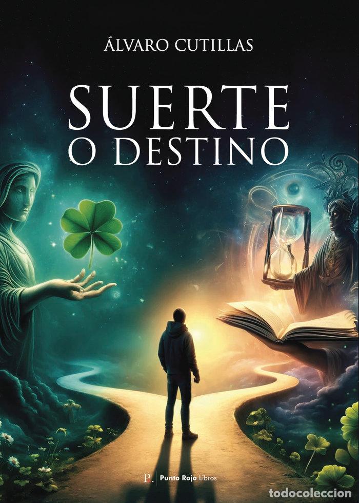 books: SUERTE O DESTINO - CUTILLAS, ALVARO