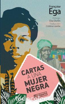 books: CARTAS A UNA MUJER NEGRA - FRANCOISE EGA