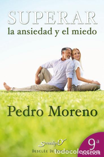 Libros: SUPERAR LA ANSIEDAD Y EL MIEDO - MORENO GIL