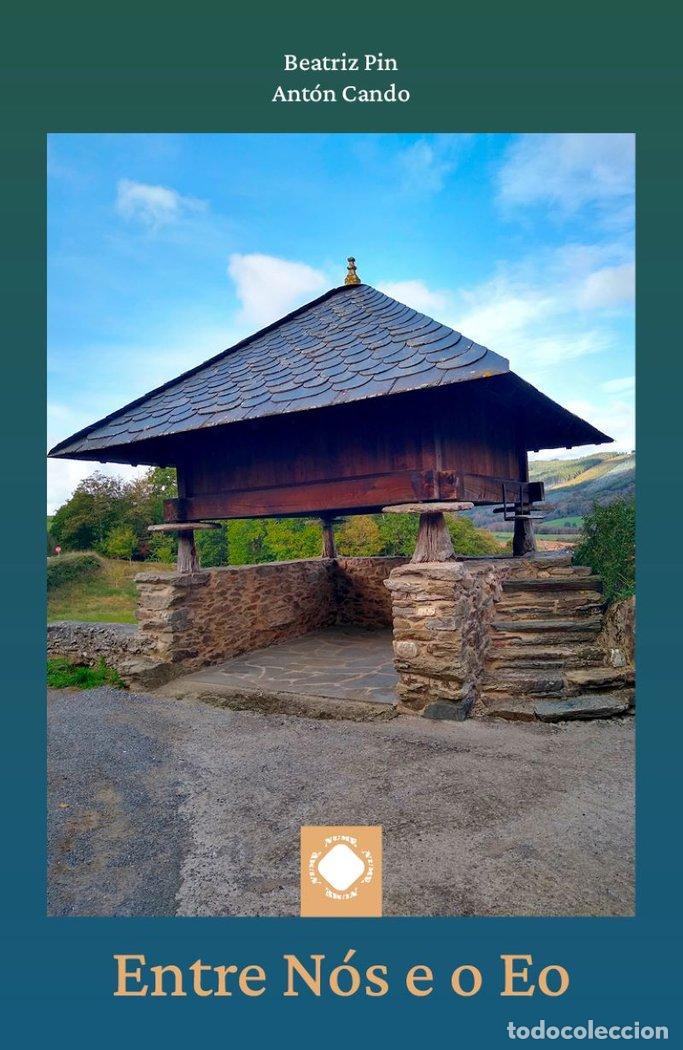 Libros: ENTRE NOS E O EO - PIN E CANDO, BEATRIZ E ANTON