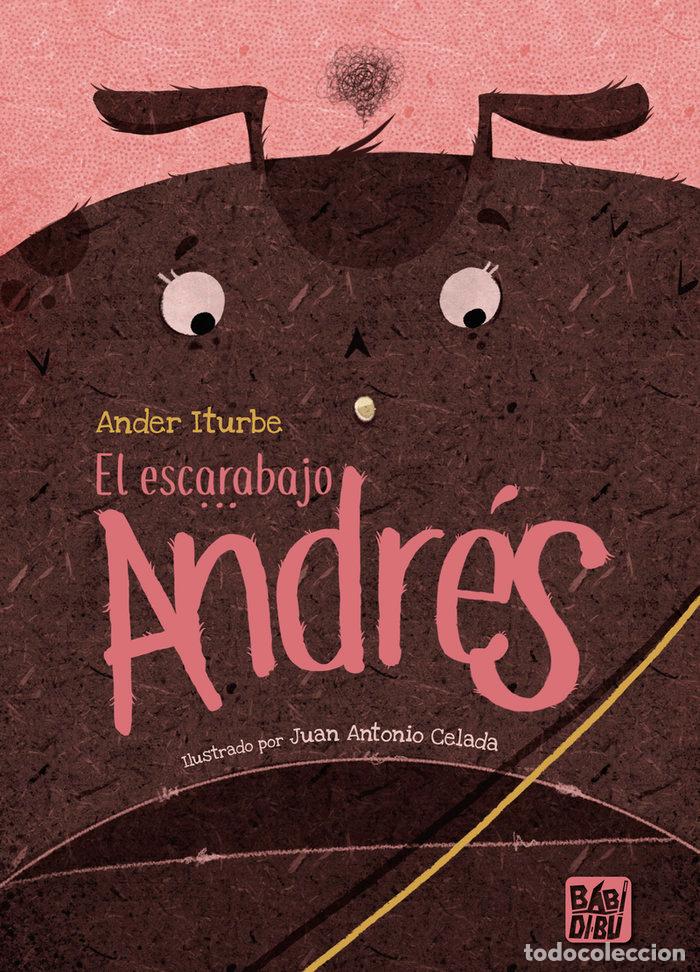 books: EL ESCARABAJO ANDRES - ITURBE, ANDER