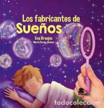 Libri: LOS FABRICANTES DE SUE&Ntilde;OS - BRAOJOS MOYA, EVA