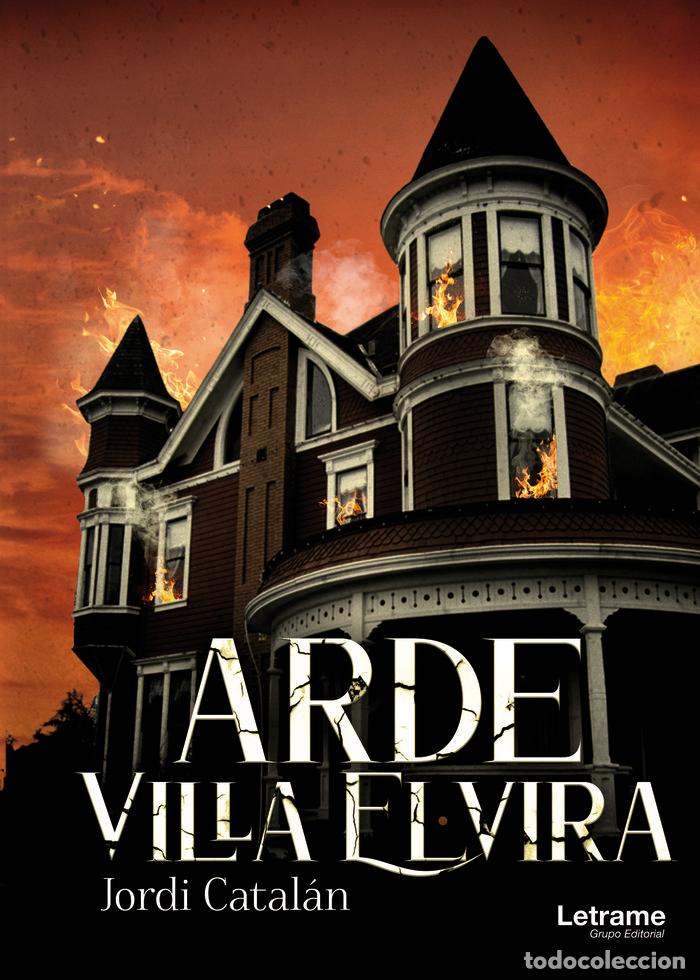 Libri: ARDE VILLA ELVIRA - CATALAN, JORDI