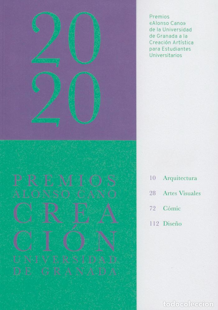 Libri: PREMIOS ALONSO CANO DE LA UNIVERSIDAD DE GRANADA A LA CREACI - .