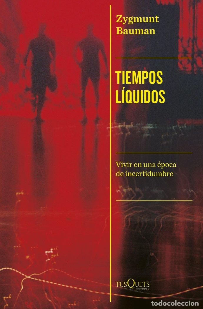 Libros: TIEMPOS LIQUIDOS - ZYGMUNT BAUMAN