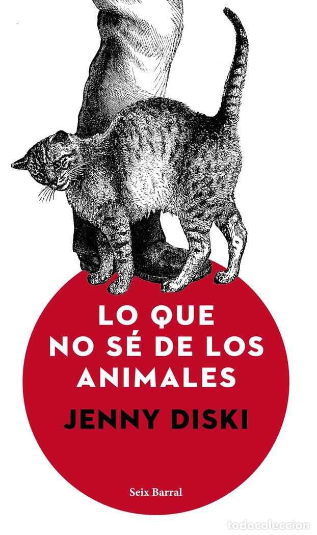 Libros: LO QUE NO SE DE LOS ANIMALES - DISKI, JENNY