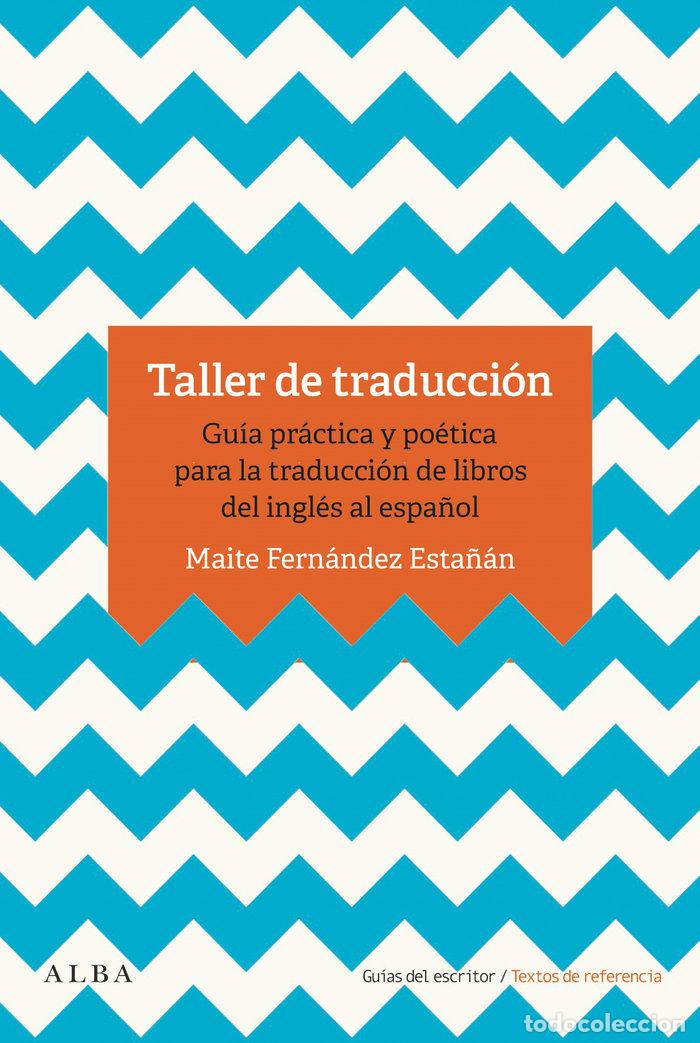 Libros: TALLER DE TRADUCCION - FERNANDEZ ESTA&Ntilde;AN, MAITE