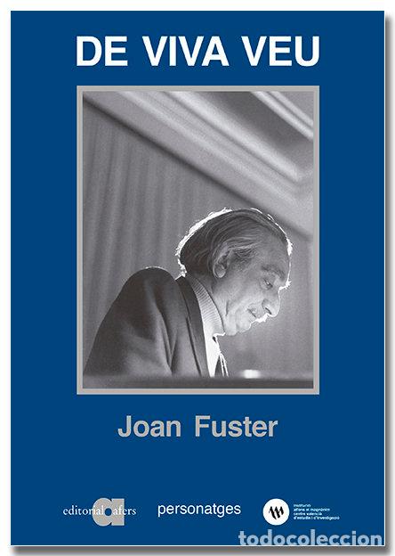 Libri: DE VIVA VEU - FUSTER ORTELLS, JOAN