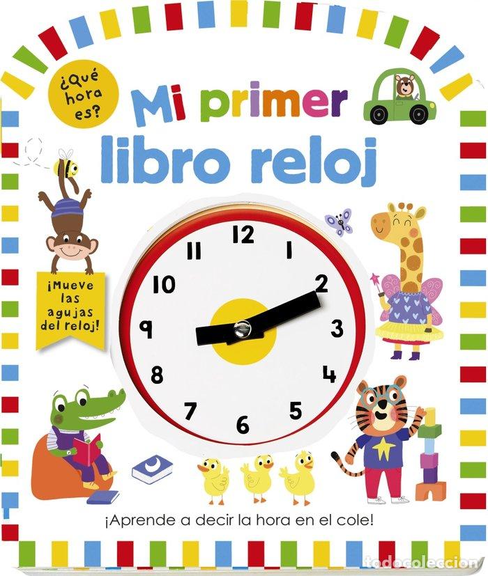 Libros: MI PRIMER LIBRO RELOJ - AA.VV.