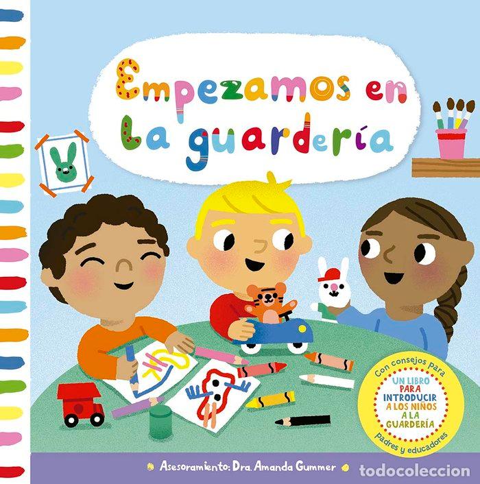 Libros: EMPEZAMOS EN LA GUARDERIA - GUMMER, AMANDA