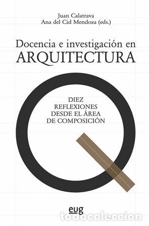 Libros: DOCENCIA E INVESTIGACION EN ARQUITECTURA - AA.VV.
