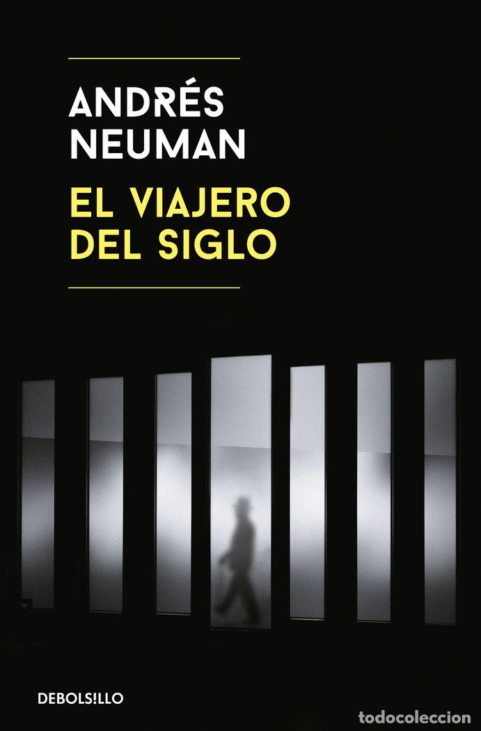 Libros: VIAJERO DEL SIGLO,EL - NEUMAN, ANDRES