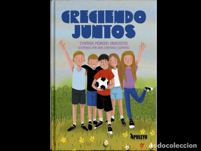 Libros: CRECIENDO JUNTOS - MONCHO, CYNTHIA