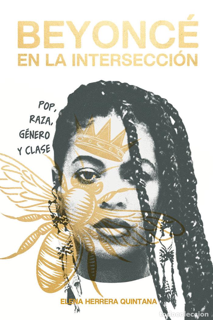 Libros: BEYONCE EN LA INTERSECCION - HERRERA QUINTANA, ELENA