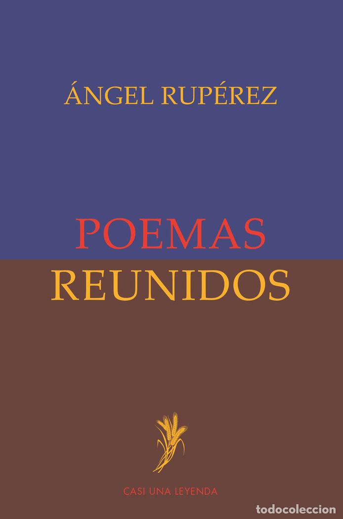 Libros: POEMAS REUNIDOS - RUPEREZ CIBRIAN, ANGEL